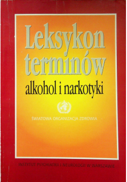 Leksykon terminów alkohol i narkotyki