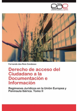 Derecho de Acceso del Ciudadano a la Documentacion E Informacion