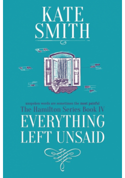 Everything Left Unsaid