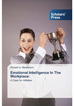 Emotional Intelligence In The Workplace