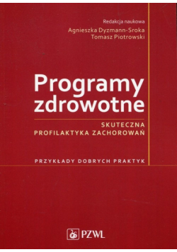 Programy zdrowotne Skuteczna profilaktyka zac