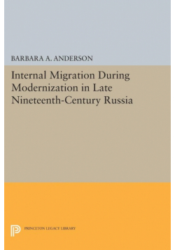 Internal Migration During Modernization in Late Nineteenth-Century Russia