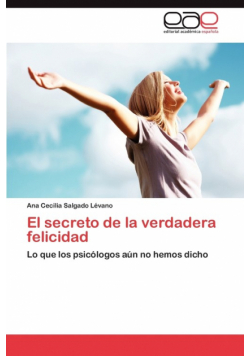 El secreto de la verdadera felicidad