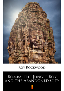 Bomba, the Jungle Boy and the Abandoned City