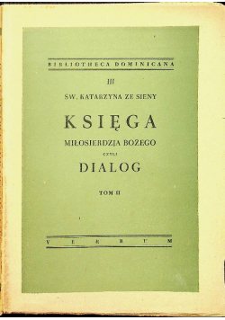 Księga miłosierdzia Bożego czyli dialog tom II 1949 r