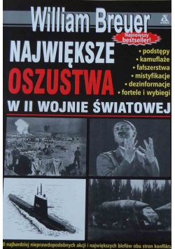 Największe oszustwa w II wojnie światowej