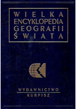 Wielka encyklopedia geografii świata tom III