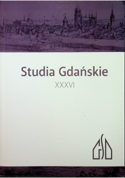 Studia Gdańskie XXXVI