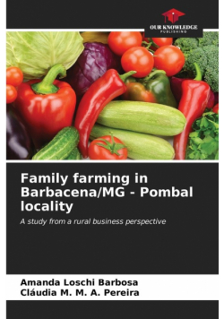 Family farming in Barbacena/MG - Pombal locality