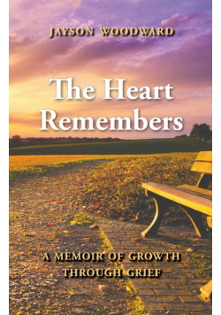 The Heart Remembers