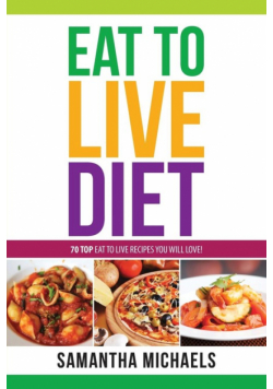 Eat to Live Diet Reloaded