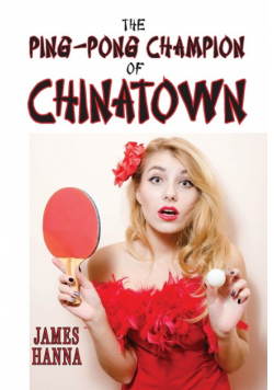 The Ping-Pong Champion of Chinatown