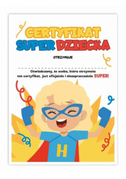 Certyfikat A4 Super Dziecka - Dziewycznka 10szt