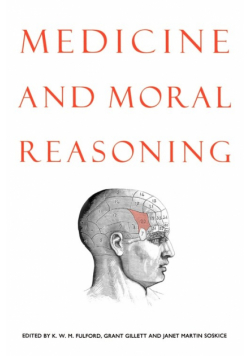 Medicine and Moral Reasoning