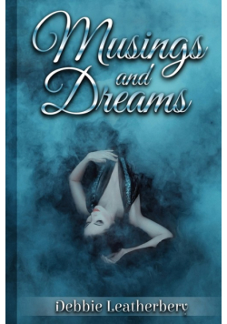 Musings And Dreams