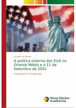 A política externa dos EUA no Oriente Médio e o 11 de Setembro de 2001