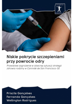 Niskie pokrycie szczepieniami przy powrocie odry