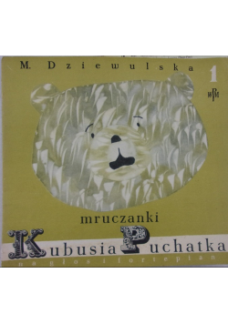 Mruczanki Kubusia Puchatka 1