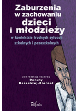 Zaburzenia w zachowaniu dzieci i młodzieży