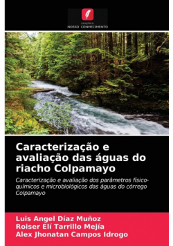 Caracterização e avaliação das águas do riacho Colpamayo