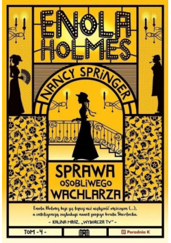 Enola Holmes T.4 Sprawa osobliwego wachlarza