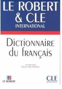 Dictionnaire du francais Le Robert & Cle International