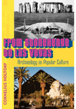 From Stonehenge to Las Vegas