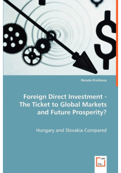 Foreign Direct Investment - The Ticket to Global Markets and Future Prosperity?