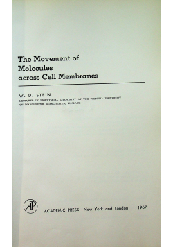 The movement of Molecules across Cell Membranes