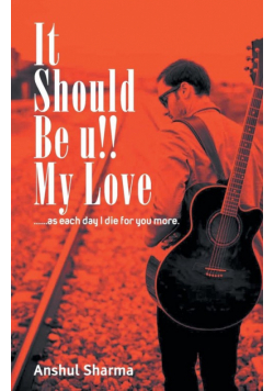 It should be you my love