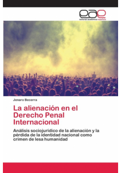 La alienación en el Derecho Penal Internacional