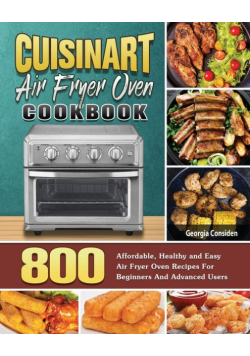 Cuisinart Air Fryer Oven Cookbook