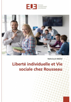 Liberté individuelle et Vie sociale chez Rousseau