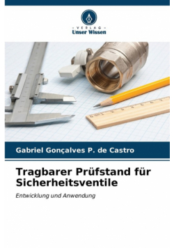 Tragbarer Prüfstand für Sicherheitsventile