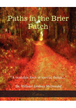 Paths in the Brier Patch