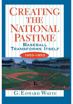 Creating the National Pastime