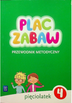 Plac Zabaw przewodnik metodyczny część 4
