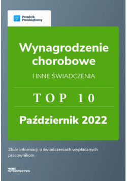 Wynagrodzenie przedsiębiorców i inne świadczenia. TOP10 październik 2022.