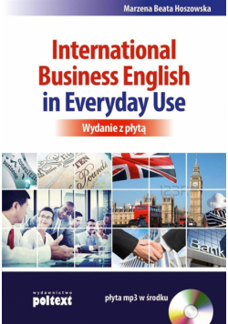 International Business English in Everyday Use +CD