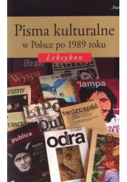 Pisma kulturalne w Polsce po 1989 roku. Leksykon