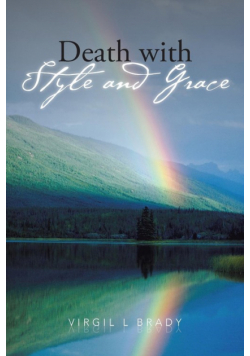 Death with Style and Grace