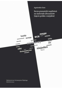 Zarys gramatyki uogólnień na materiale aforyzmów (ujęcie polsko-rosyjskie)