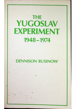 The yugoslav experiment 1948 - 1974
