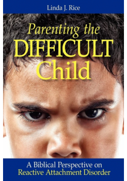Parenting the Difficult Child