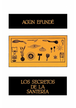 Los Secretos de la Santeria