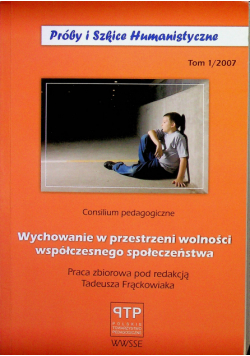 Wychowanie w przestrzeni wolności współczesnego społeczeństwa