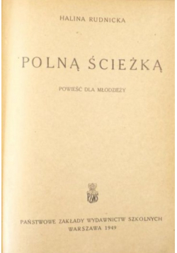 Polną ścieżką 1949 r