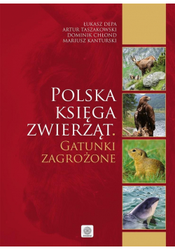Polska księga zwierząt. Gatunki zagrożone