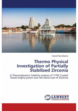 Thermo Physical Investigation of Partially Stabilized Zirconia