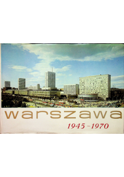 Warszawa 1945 - 1970